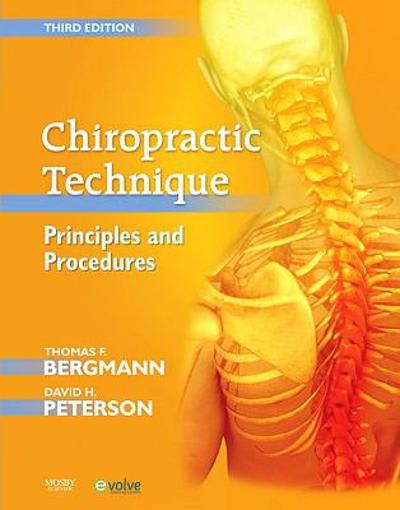 chiropractic technique principles and procedures 3rd edition thomas f bergmann, david h peterson 0323049699,