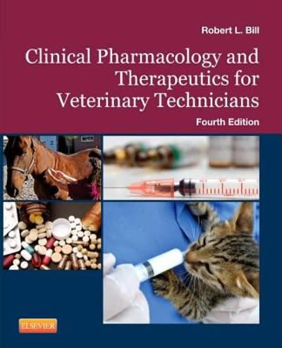 clinical pharmacology and therapeutics for veterinary technicians 4th edition robert l bill 0323086799,