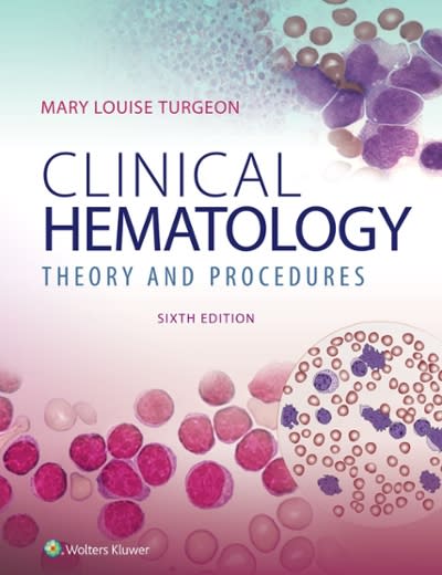 clinical hematology theory  &  procedures theory  &  procedures 6th edition mary lou turgeon 1284224848,