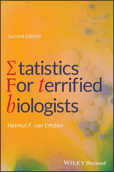 statistics for terrified biologists 2nd edition helmut f van emden 1119563682, 9781119563686