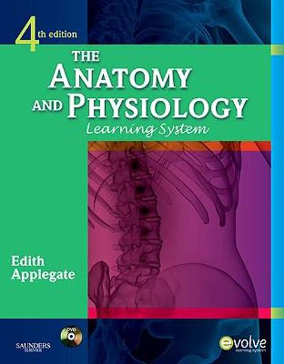 the anatomy and physiology learning system 4th edition edith ms applegate 1437703933, 9781437703931