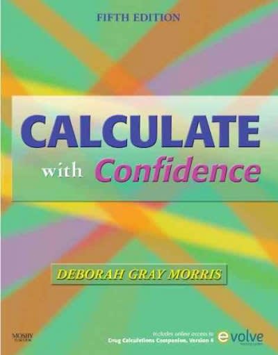calculate with confidence 5th edition deborah c gray morris 0323056296, 9780323056298