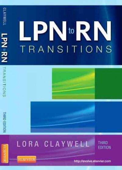 lpn to rn transitions 3rd edition lora claywell 0323101577, 9780323101578