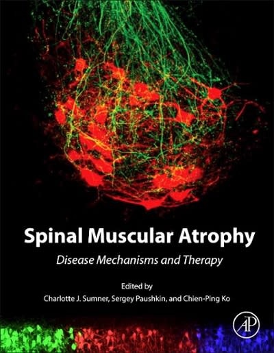 spinal muscular atrophy disease mechanisms and therapy 1st edition charlotte j sumner, sergey paushkin, chien