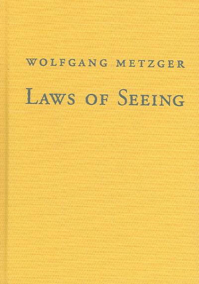 laws of seeing 1st edition wolfgang metzger, lothar spillmann 0262311704, 9780262311700