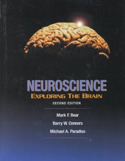 neuroscience exploring the brain 2nd edition mark f bear, barry w connors, michael a paradiso 0683305964,