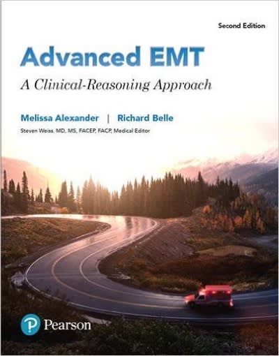 advanced emt a clinical reasoning approach 2nd edition melissa alexander, richard belle 0134420128,