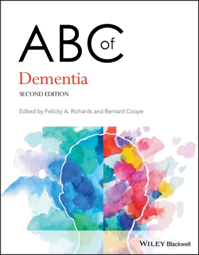abc of dementia 2nd edition bernard coope, felicity a richards 1119599334, 9781119599333