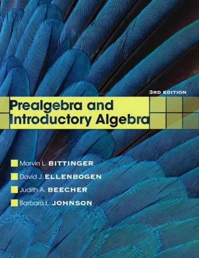 prealgebra and introductory algebra 3rd edition marvin l bittinger, david j ellenbogen, judith a beecher,
