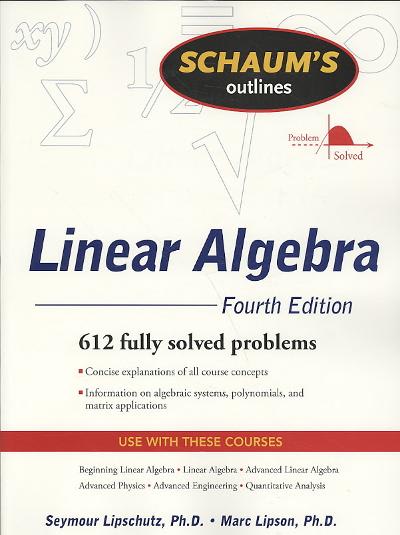 linear algebra 5th edition seymour lipschutz, marc lipson 0071794573, 9780071794572