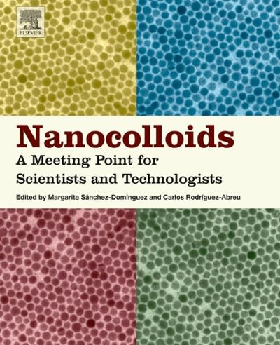 nanocolloids a meeting point for scientists and technologists 1st edition margarita sanchez dominguez, carlos