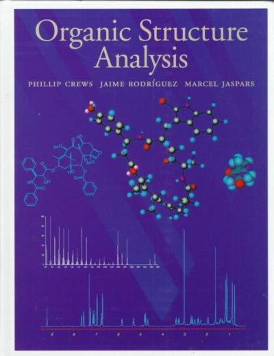 organic structure analysis 1st edition phillip crews, jaime rodriguez, marcel jaspars 0195101022,