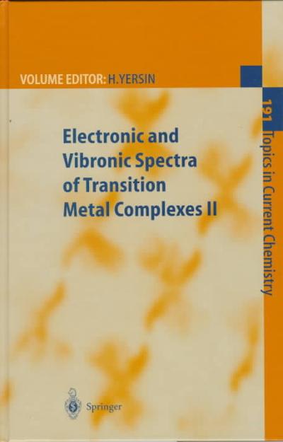 electronic and vibronic spectra of transition metal complexes ii 1st edition h yersin, t azumi, h b gray, w