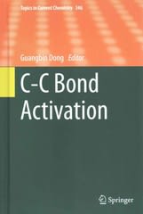c-c bond activation 1st edition guangbin dong 364255055x, 9783642550553
