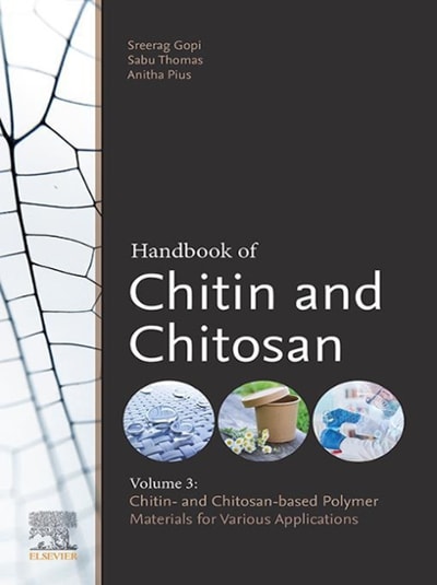 handbook of chitin and chitosan volume 3 1st edition sabu thomas, anitha pius, sreerag gopi 0128179678,
