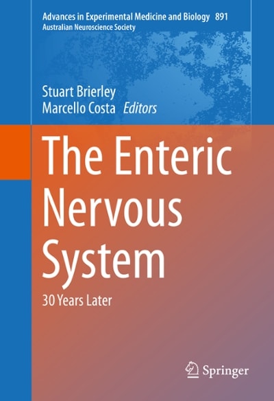 the enteric nervous system 30 years later 1st edition stuart brierley, marcello costa 3319275925,