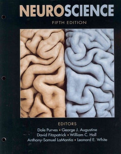 neuroscience 5th edition dale purves, george j augustine, david fitzpatrick, william c hall, anthony samuel