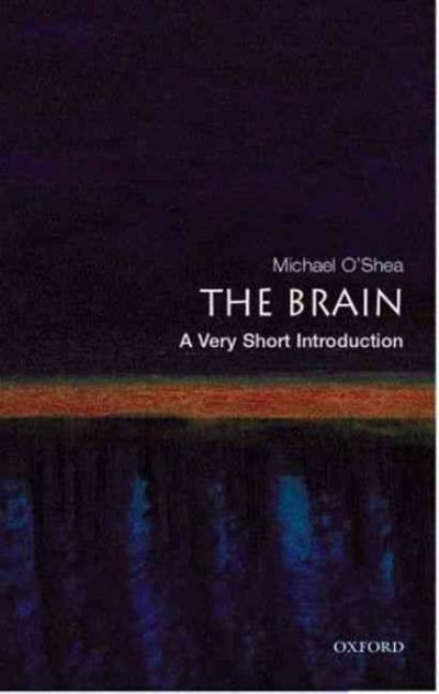 the brain 1st edition michael oshea 0192853929, 9780192853929