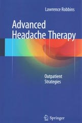 advanced headache therapy outpatient strategies 1st edition lawrence robbins 3319138995, 9783319138992