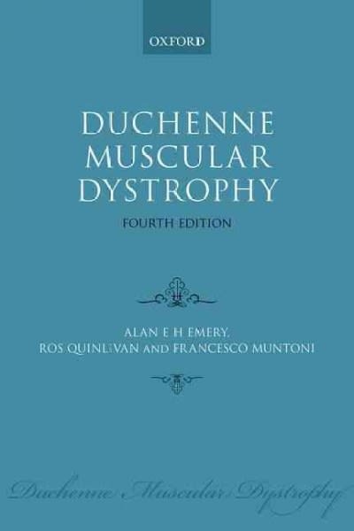 duchenne muscular dystrophy 4th edition alan e h emery, francesco muntoni, rosaline c m quinlivan 0191503657,