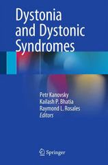 dystonia and dystonic syndromes 1st edition petr kanovsky, kailash p bhatia, raymond l rosales 3709115167,
