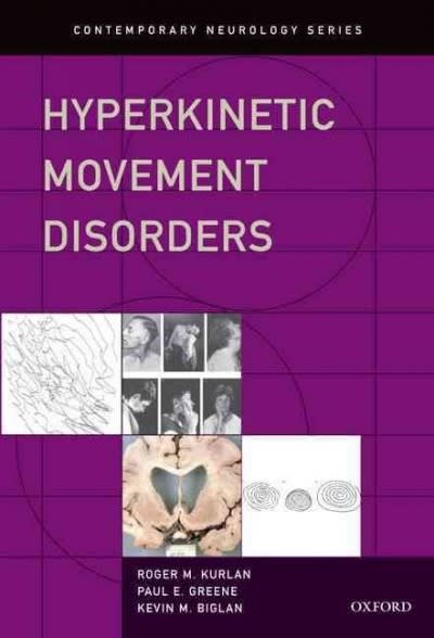 hyperkinetic movement disorders 1st edition roger m kurlan, paul e greene, kevin m biglan 0199925658,