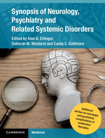 synopsis of neurology, psychiatry and related systemic disorders 1st edition alan b ettinger, deborah m