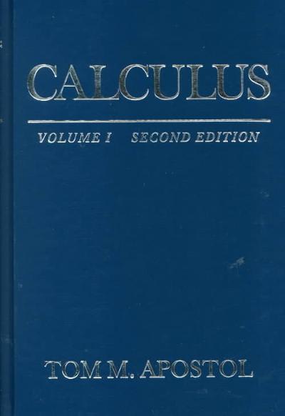 calculus, volume 1 2nd edition tom m apostol 111949673x, 9781119496731