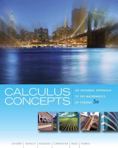 calculus concepts an informal approach to the mathematics of change 5th edition donald r latorre, franca