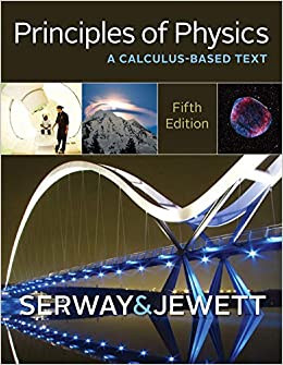 principles of physics a calculus-based text 5th edition raymond a. serway page, john w. jewett page