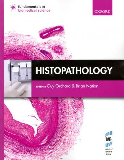 histopathology 2nd edition guy orchard, brian nation 0191070750, 9780191070754
