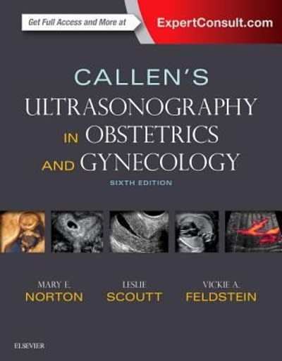 callens ultrasonography in obstetrics and gynecology 6th edition peter w callen, mary e norton, leslie m