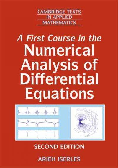 a first course in the numerical analysis of differential equations 2nd edition arieh iserles 0511500610,