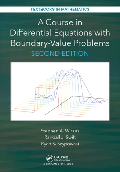 a course in differential equations with boundary value problems 2nd edition stephen a wirkus, randall j