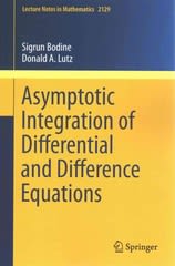 asymptotic integration of differential and difference equations 1st edition sigrun bodine, donald a lutz