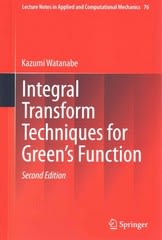 integral transform techniques for greens function 2nd edition kazumi watanabe 331917455x, 9783319174556