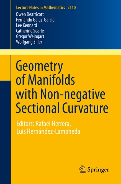 geometry of manifolds with non-negative sectional curvature 1st edition owen dearricott, fernando galaz