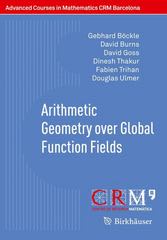 arithmetic geometry over global function fields 1st edition gebhard böckle, david burns, david goss, dinesh