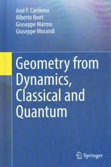 geometry from dynamics, classical and quantum 1st edition josé f cariñena, josé f carinena 9401792208,