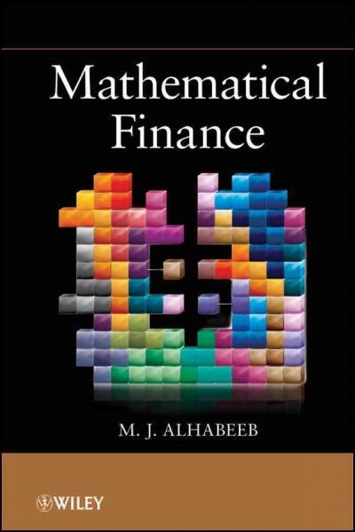 mathematical finance 1st edition m j alhabeeb 1118106911, 9781118106914