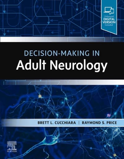 decision-making in adult neurology 1st edition brett cucchiara, raymond s price 0323733689, 9780323733687