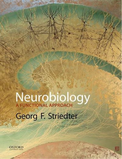 neurobiology a functional approach 1st edition georg f striedter 0195396154, 9780195396157