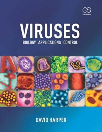 viruses biology, applications, and control 1st edition david r harper 0815341504, 9780815341505