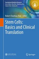 stem cells basics and clinical translation 1st edition robert chunhua zhao 9401772738, 9789401772730