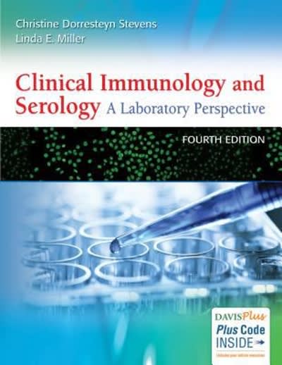 clinical serology and immunology a laboratory perspective 4th edition christine stevens, linda miller