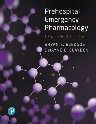 prehospital emergency pharmacology 8th edition bryan e bledsoe, dwayne e clayden 0134874099, 9780134874098
