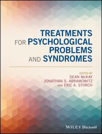treatments for psychological problems and syndromes 1st edition dean mckay, jonathan s abramowitz, eric a