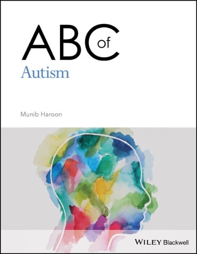 abc of autism 1st edition munib haroon 1119317258, 9781119317258