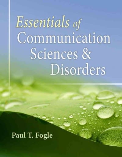 essentials of communication sciences and disorders 1st edition auth, paul t fogle 0840022549, 9780840022547