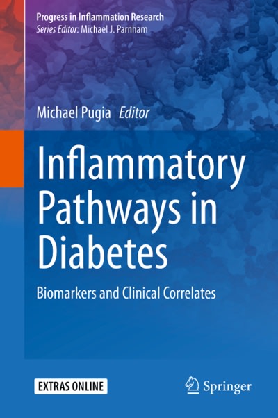 inflammatory pathways in diabetes biomarkers and clinical correlates 1st edition michael pugia 3319219278,